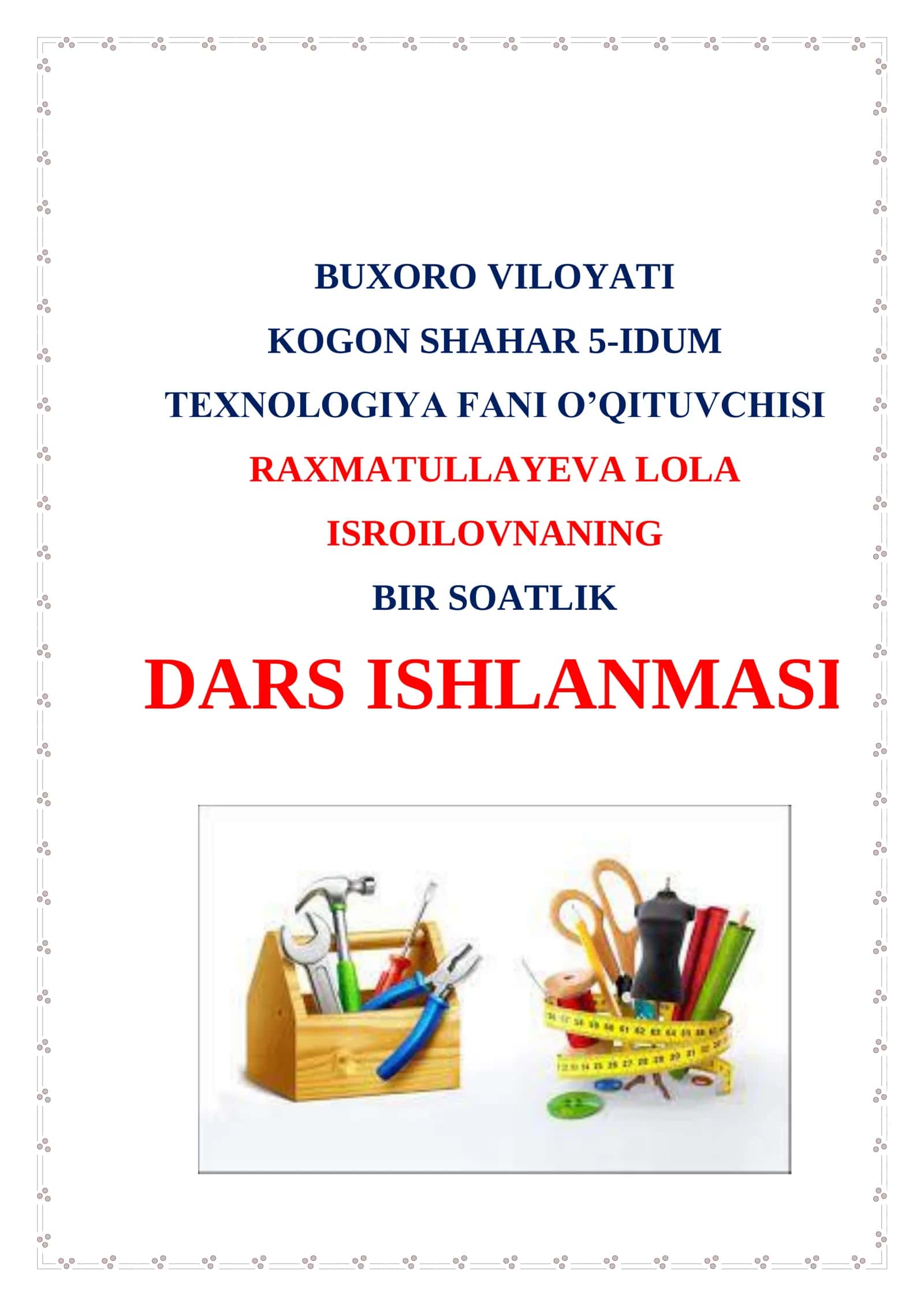 Texnologiya fanidan Robototexnika asoslari. Arduino va uning imkoniyatlari mavzusida ochiq dars ishlanma