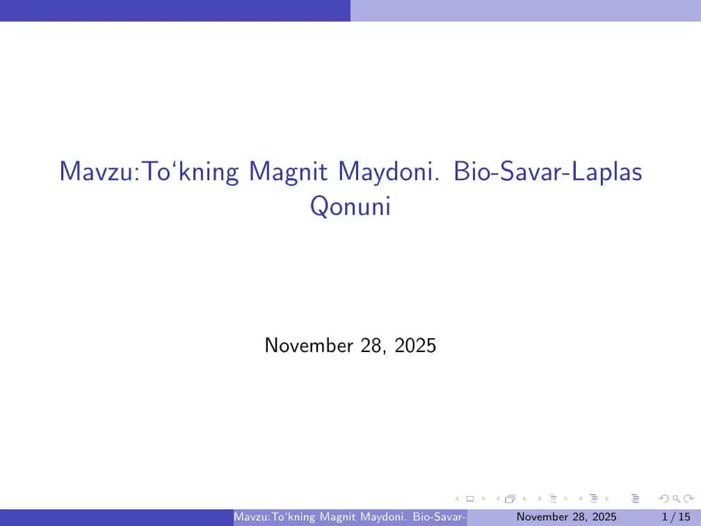 To‘kning Magnit Maydoni. Bio-Savar-Laplas Qonuni