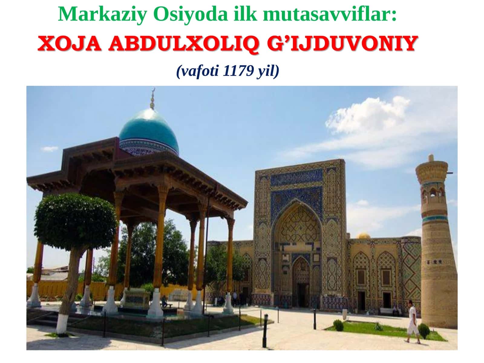 XOJA ABDULXOLIQ G’IJDUVONIY