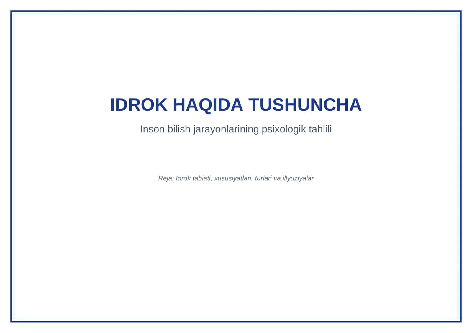 Idrok haqida tushuncha