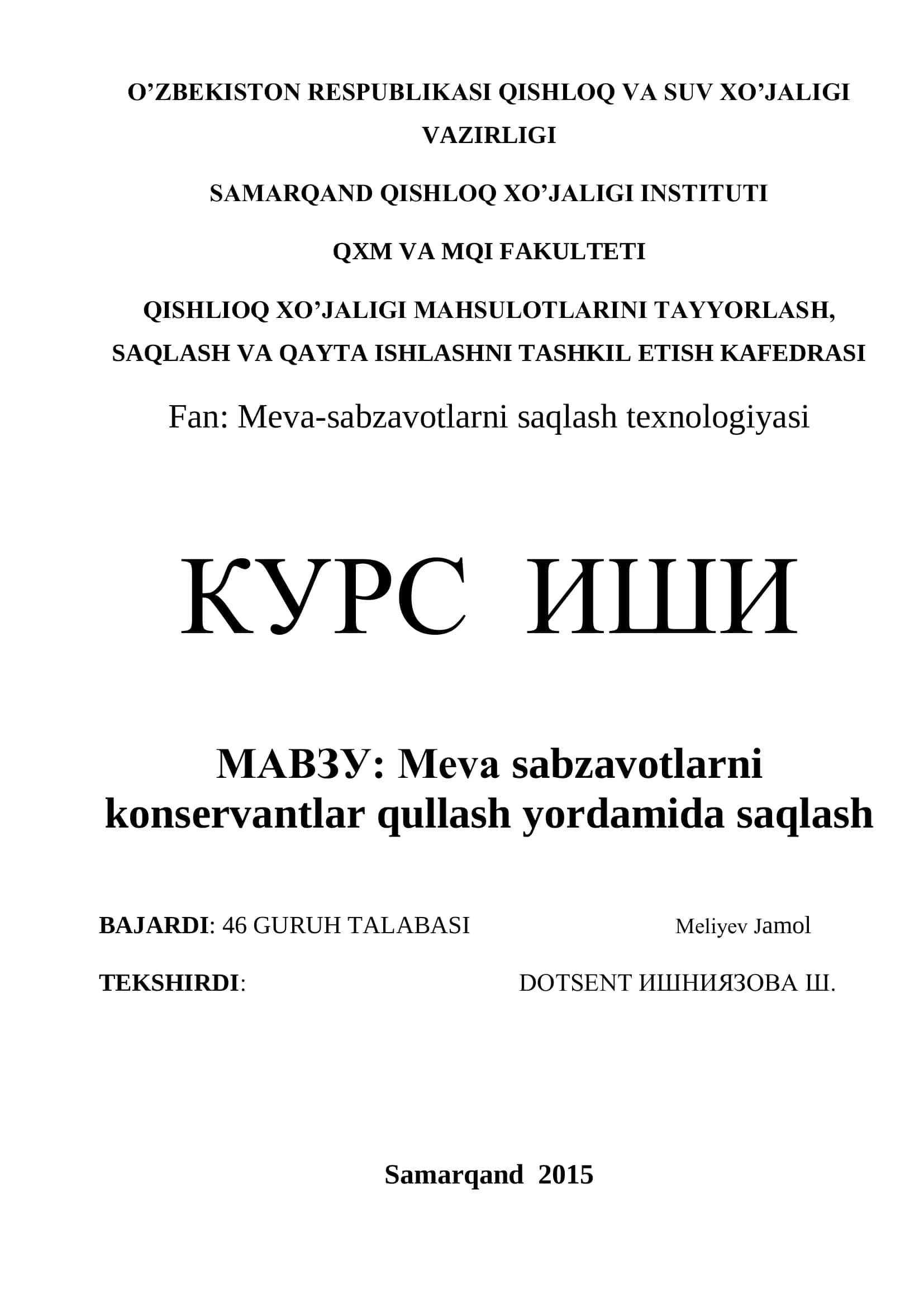 Meva sabzavotlarni konservantlar qullash yordamida saqlash