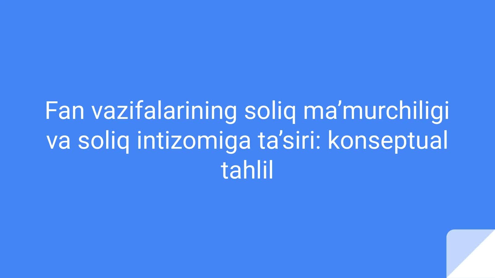 Fan vazifalarining soliq ma’murchiligi va soliq intizomiga ta’siri: konseptual tahlil