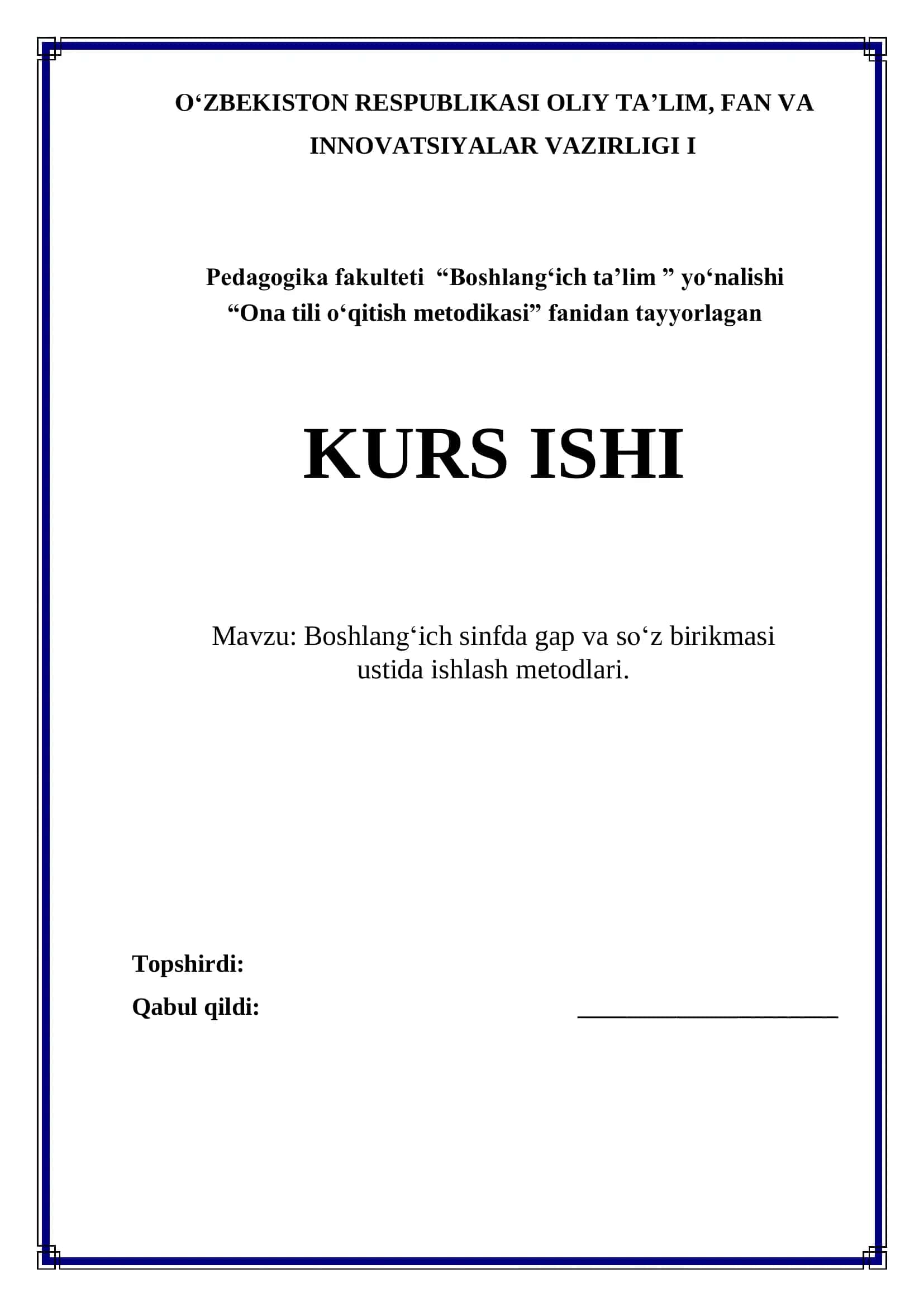 Boshlang‘ich sinfda gap va so‘z birikmasi  ustida ishlash metodlari.
