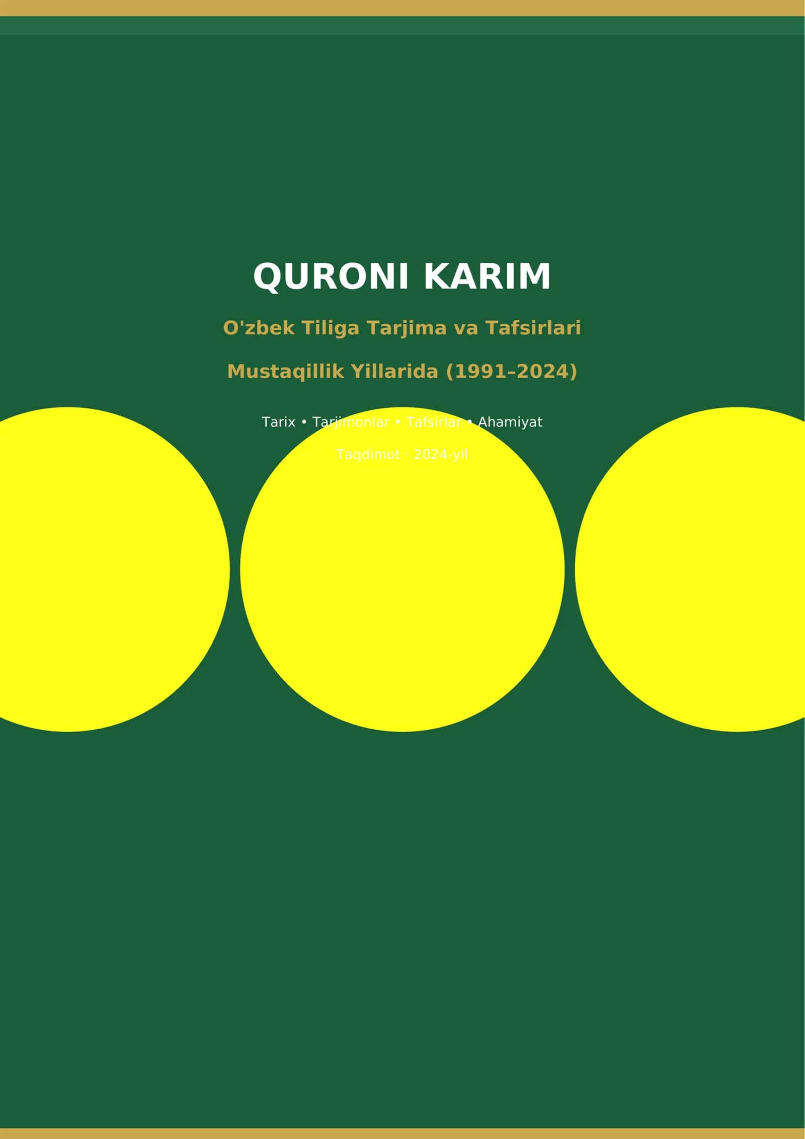 QURONI KARIM O'zbek Tiliga Tarjima va Tafsirlari Mustaqillik Yillarida (1991–2024)