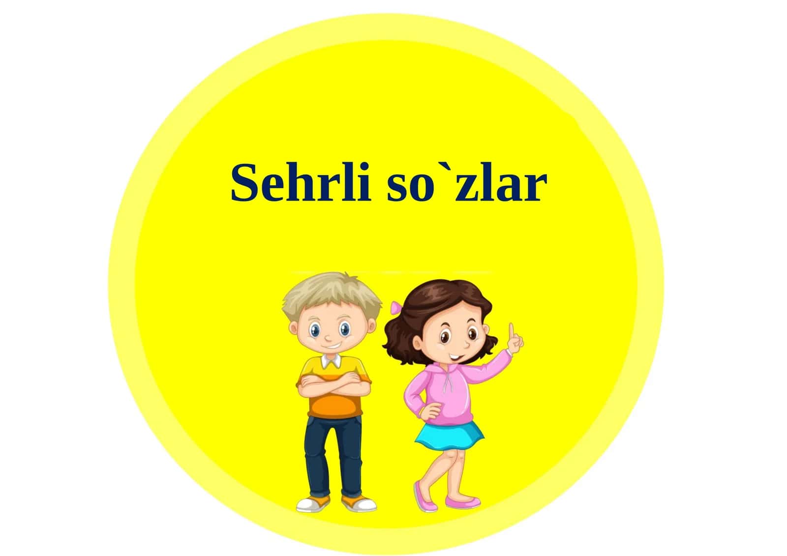 Sehrli so`zlar