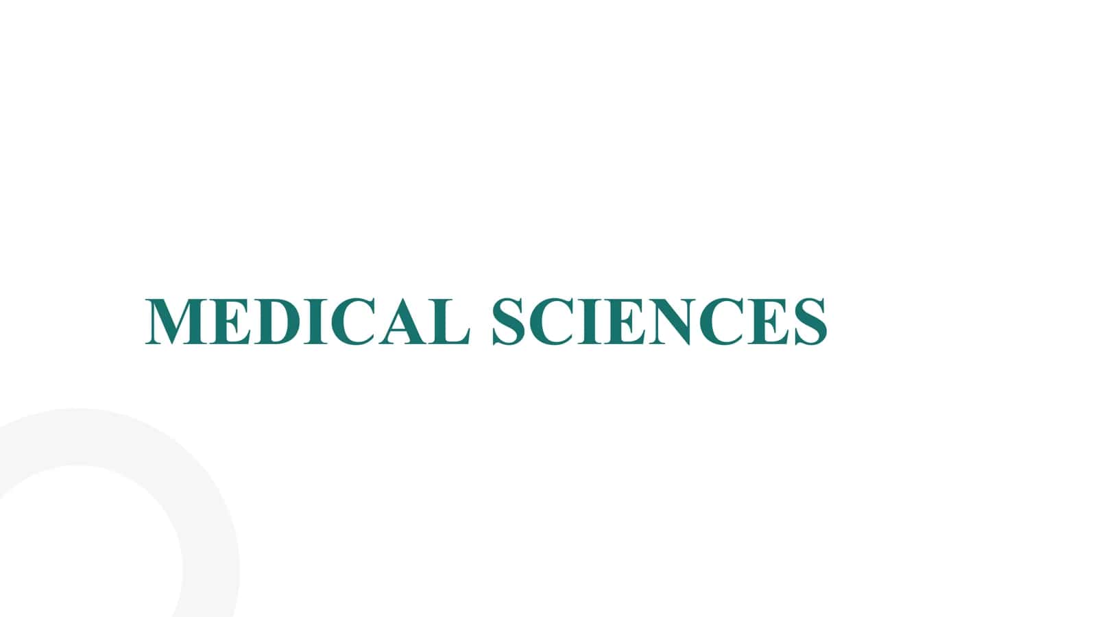 MEDICAL SCIENCES
