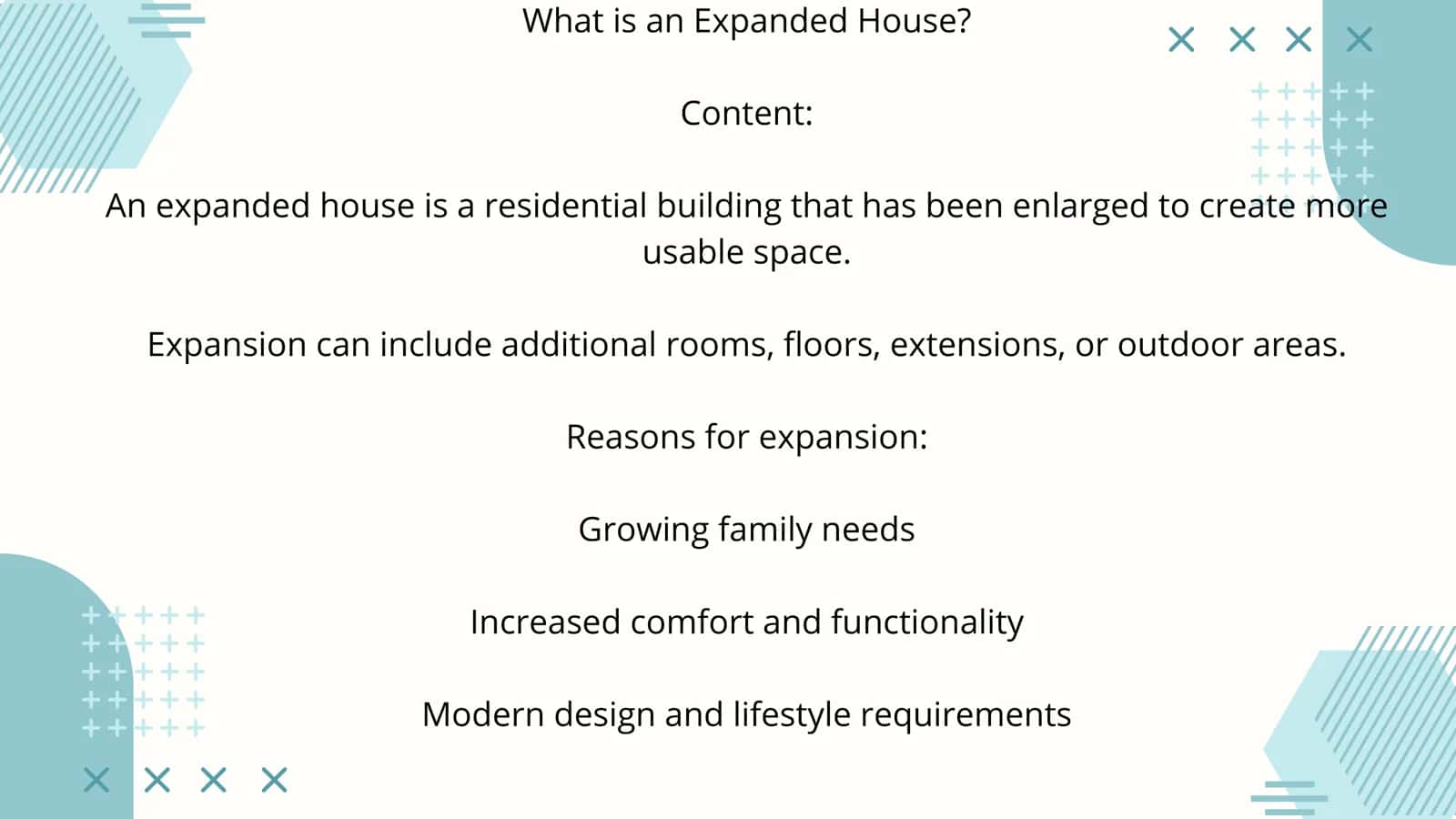 Expanded House