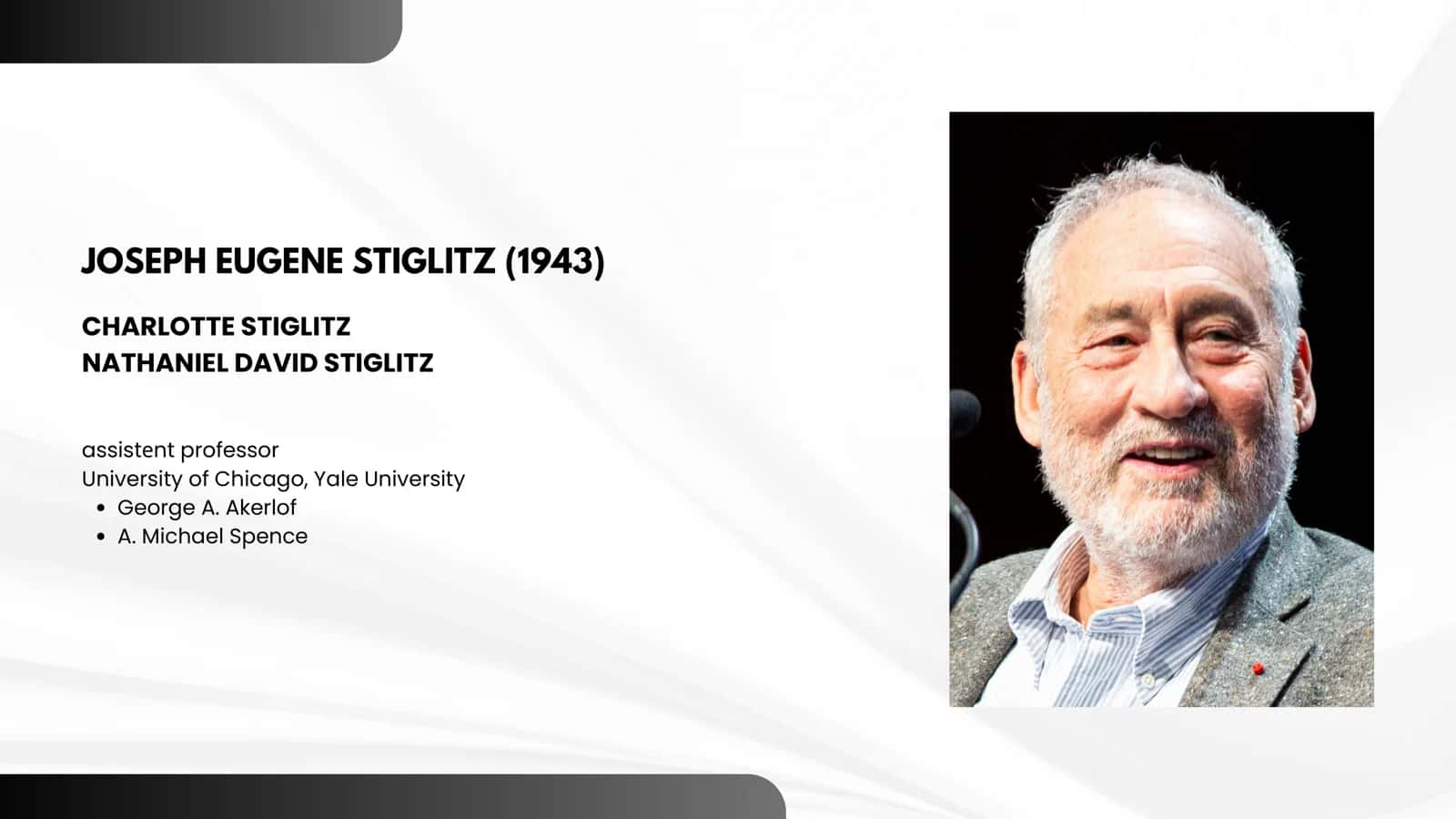 Joseph Stiglitz va Asimmetrik Axborot Nazariyasi (A+ Mustaqil ish / Prezentatsiya)