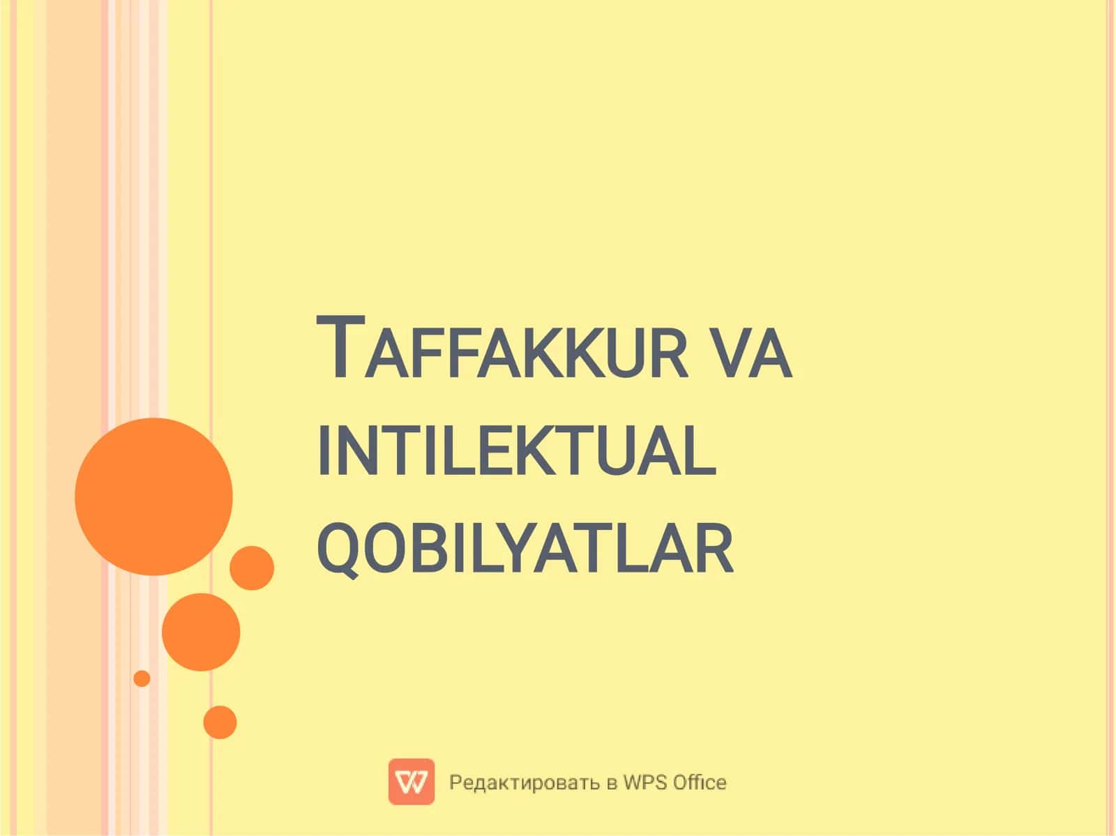 TAFKKUR VA INTILEKTUAL QOBILYATLAR