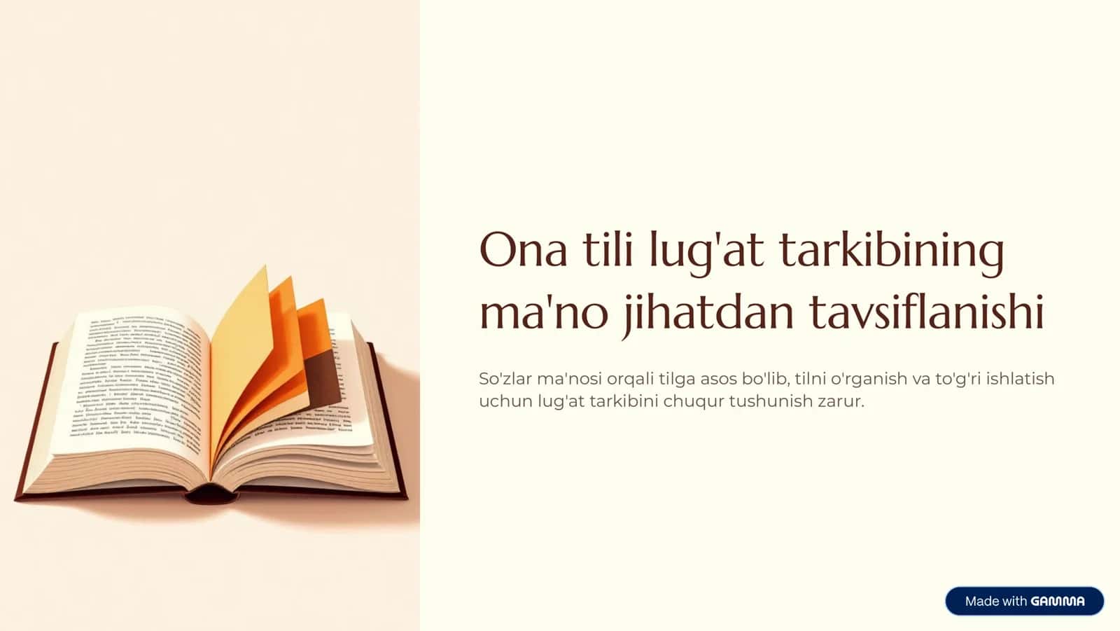 Ona tili lug'at tarkibining  ma'no jihatdan tavsiflanishi