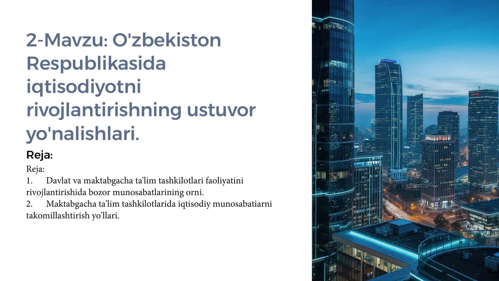 O'zbekiston Respublikasida iqtisodiyotni rivojlantirishning ustuvor yo'nalishlari