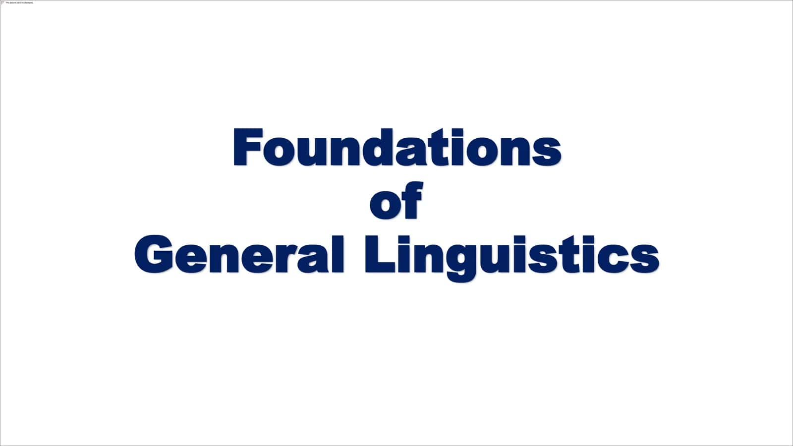 Foundations of General Linguistics