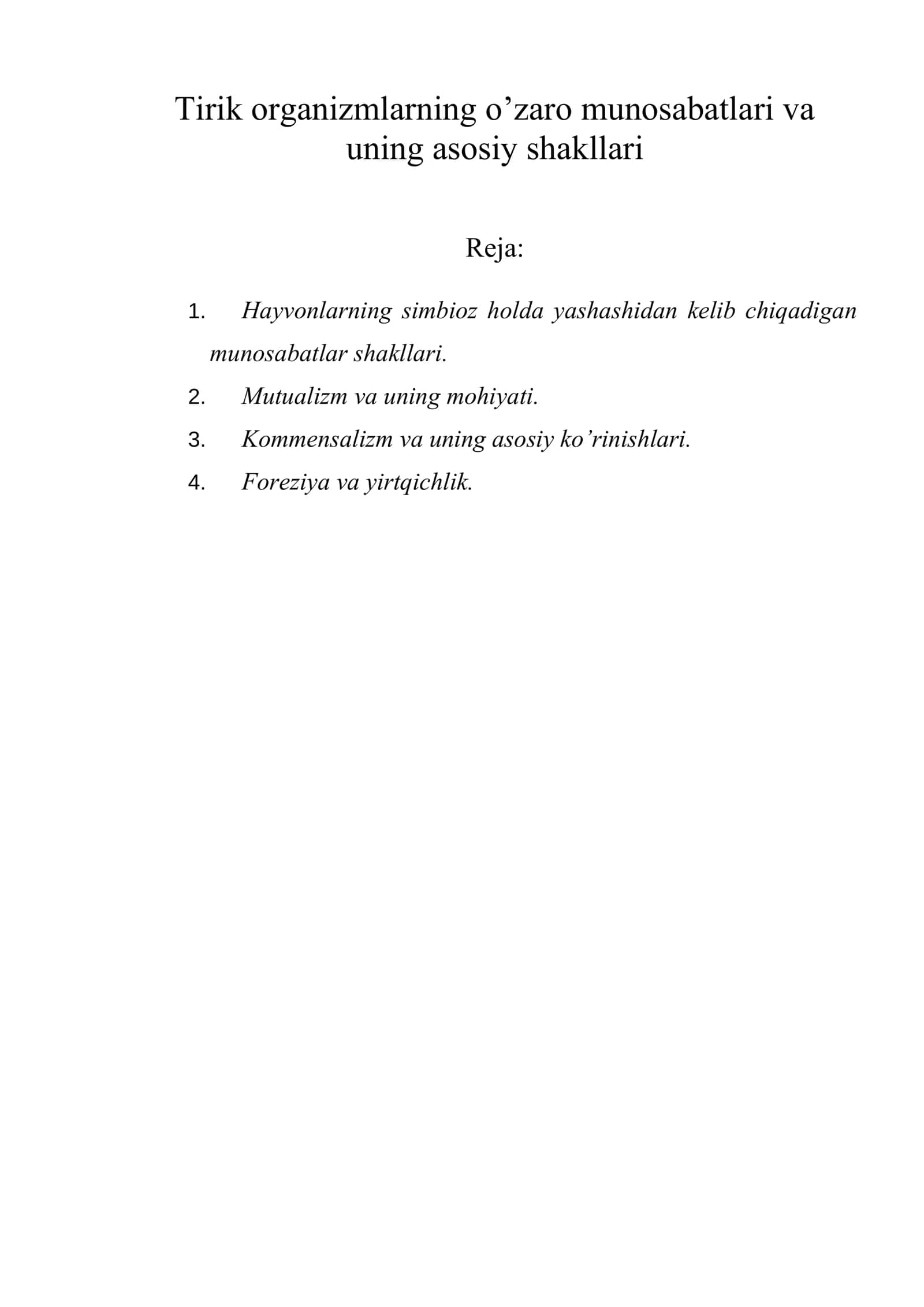 Tirik organizmlarning o’zaro munosabatlari va uning asosiy shakllari