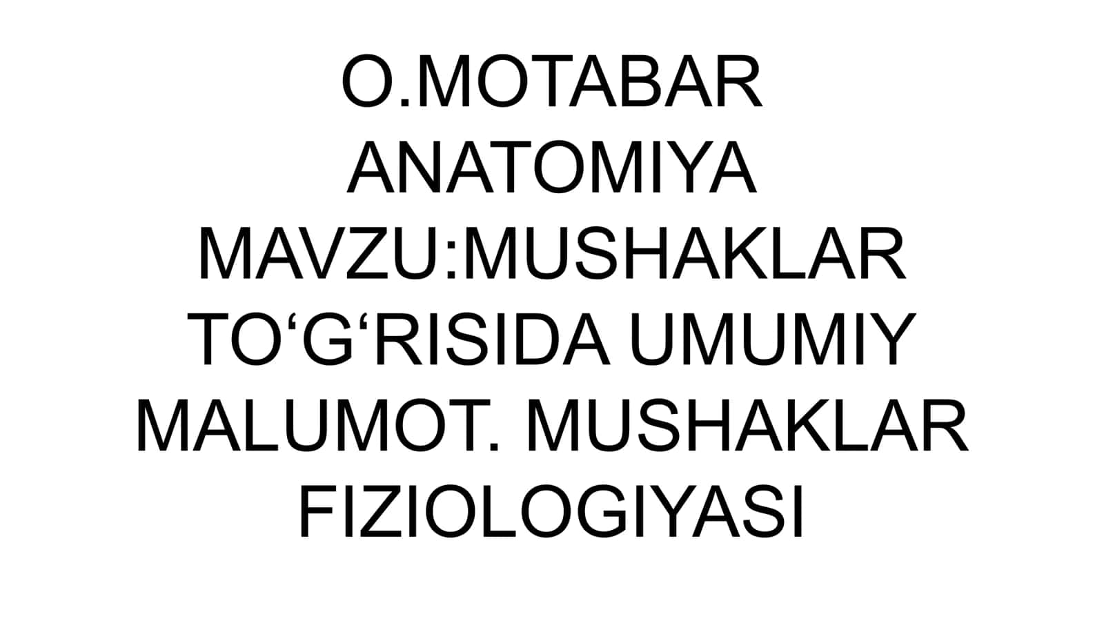 Mushaklar Fiziologiyasi