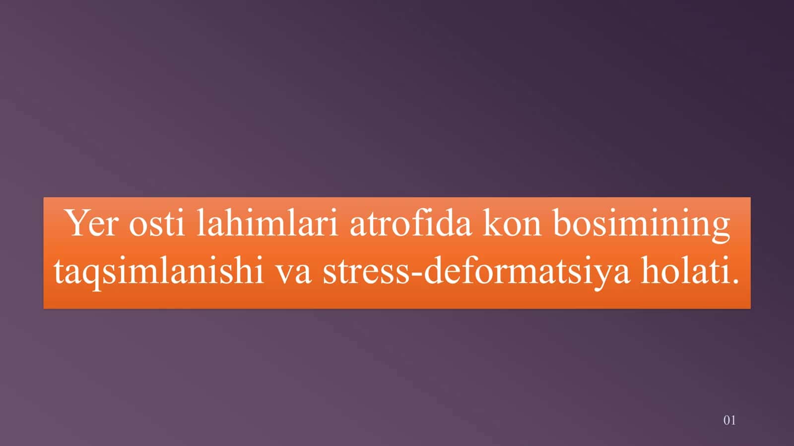 Yer osti lahimlari kon bosimining taqsimlanishi va stress-deformatsiya holati