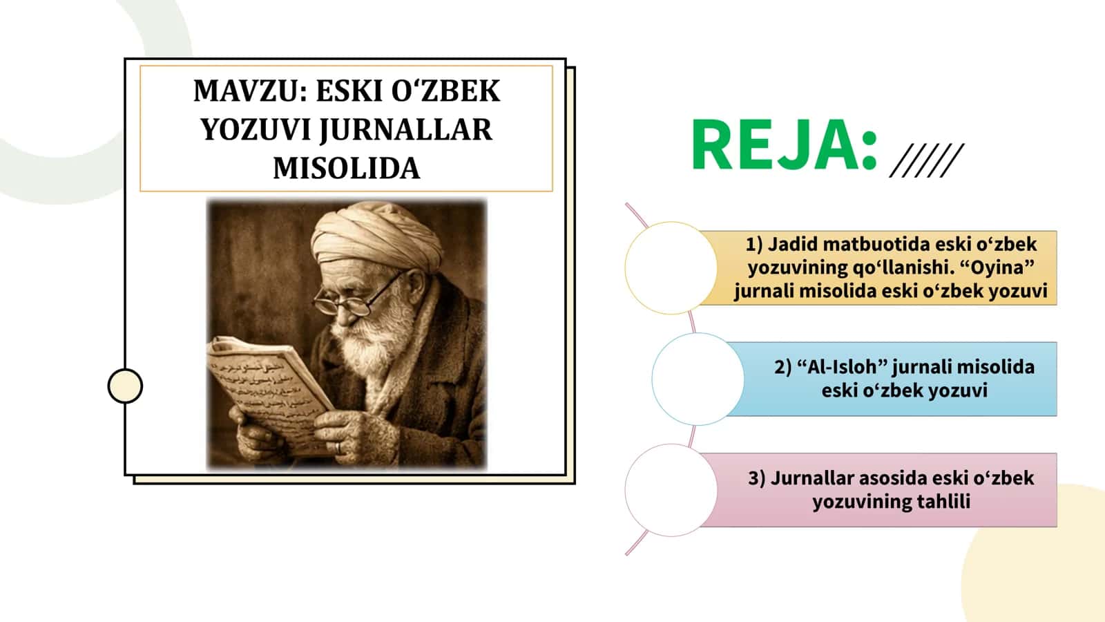Eski o‘zbek yozuvi jurnallar misolida