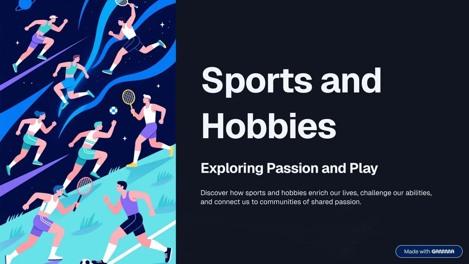 Sports and Hobbies