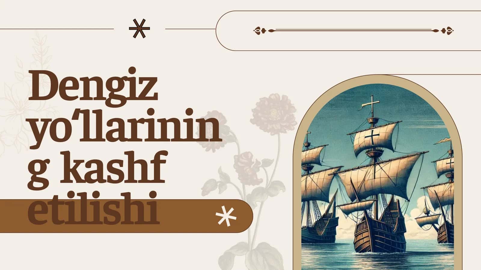 Dengiz yoʻllarining kashf etilishi