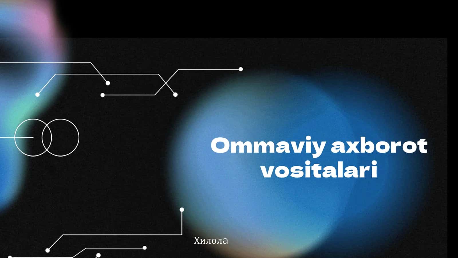 Ommaviy axborot
vositalari