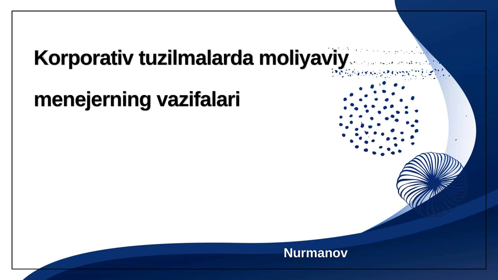 Moliyaviy Menejerning Korporativ Tuzilmadagi Roli