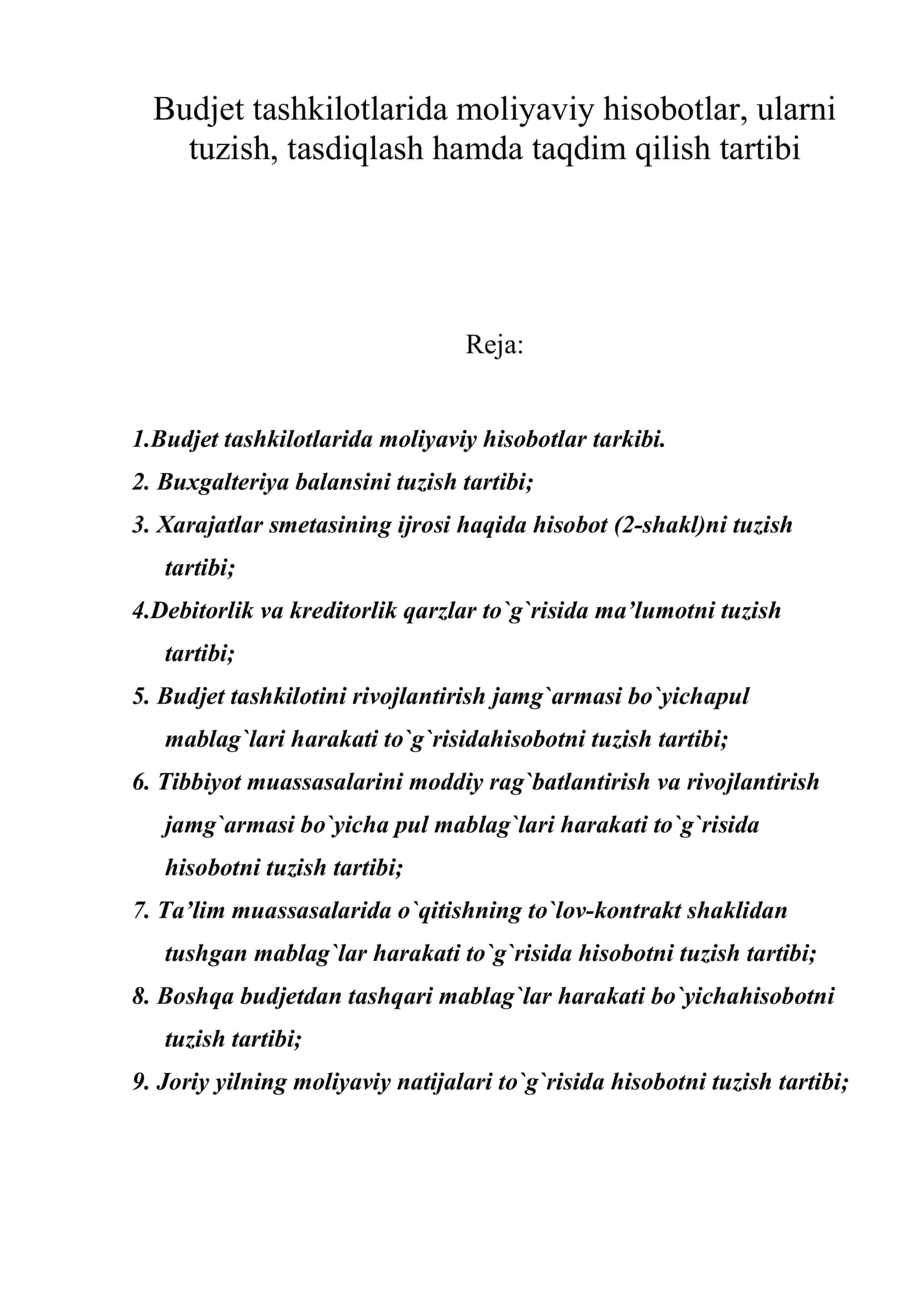 Budjet tashkilotlarida moliyaviy hisobotlar, ularni tuzish, tasdiqlash hamda taqdim qilish tartibi