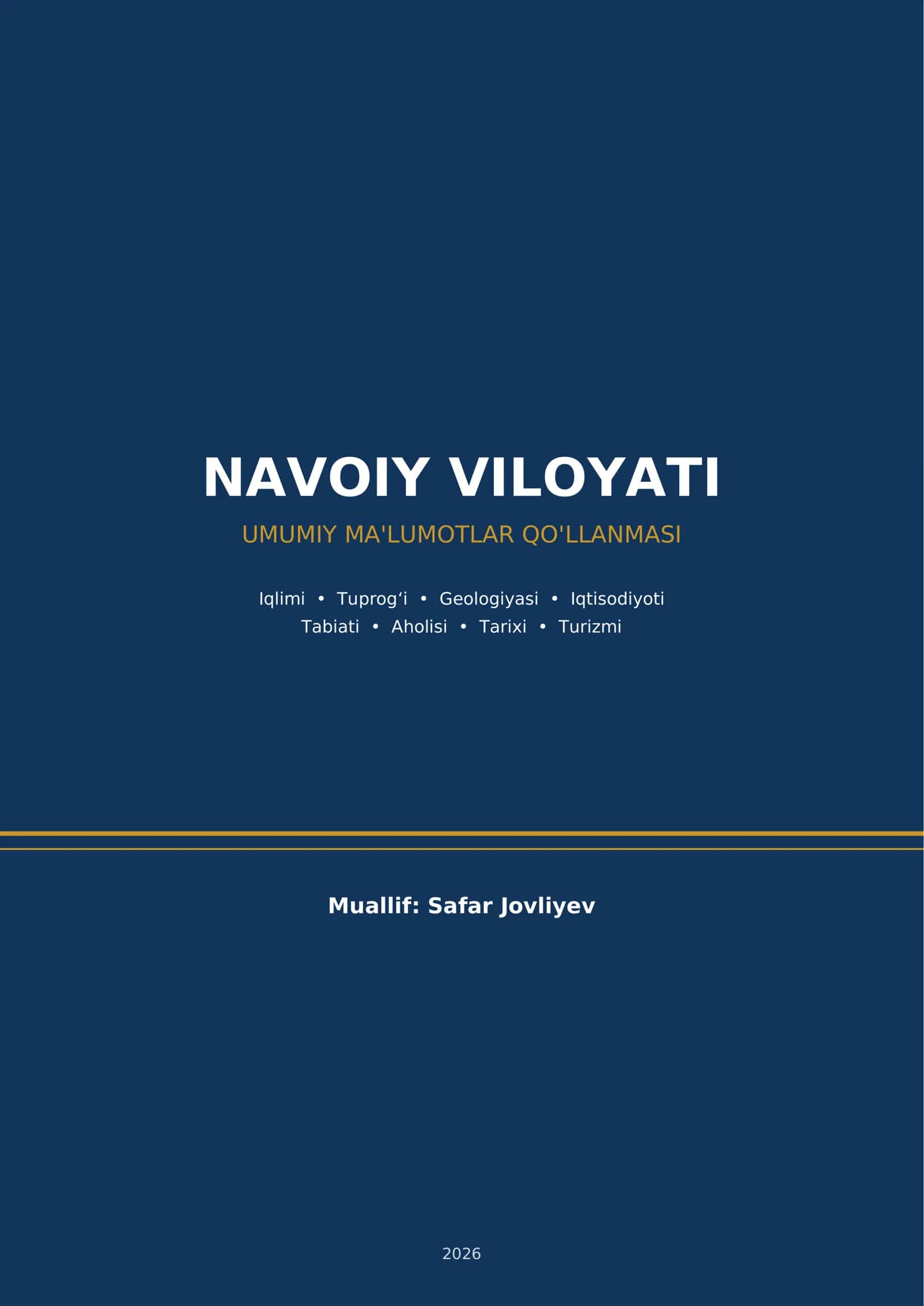 NAVOIY VILOYATI UMUMIY MA'LUMOTLAR QO'LLANMASI