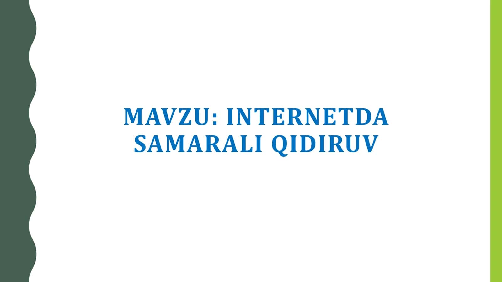 INTERNETDA SAMARALI QIDIRUV