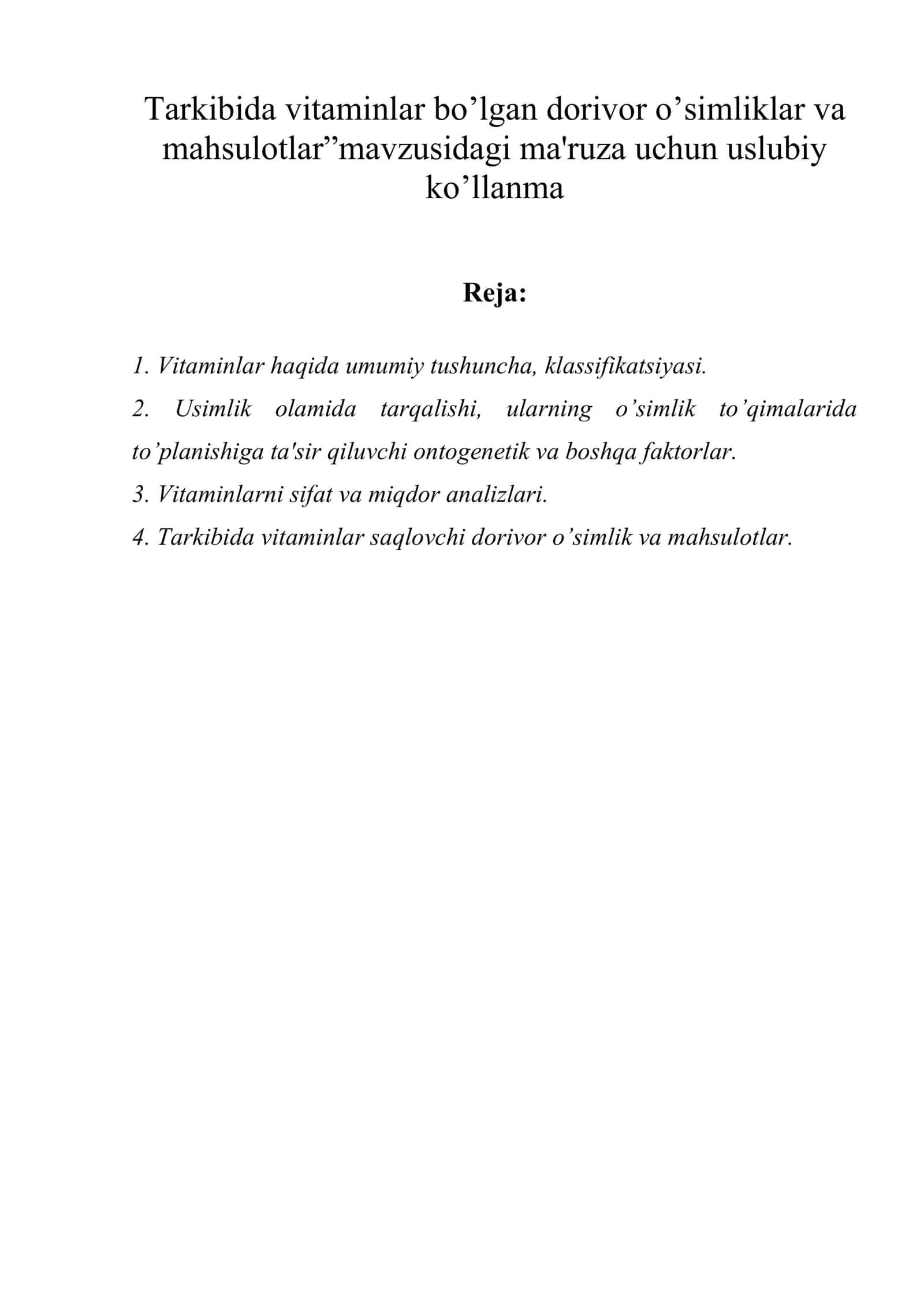 Tarkibida vitaminlar bo’lgan dorivor o’simliklar va mahsulotlar