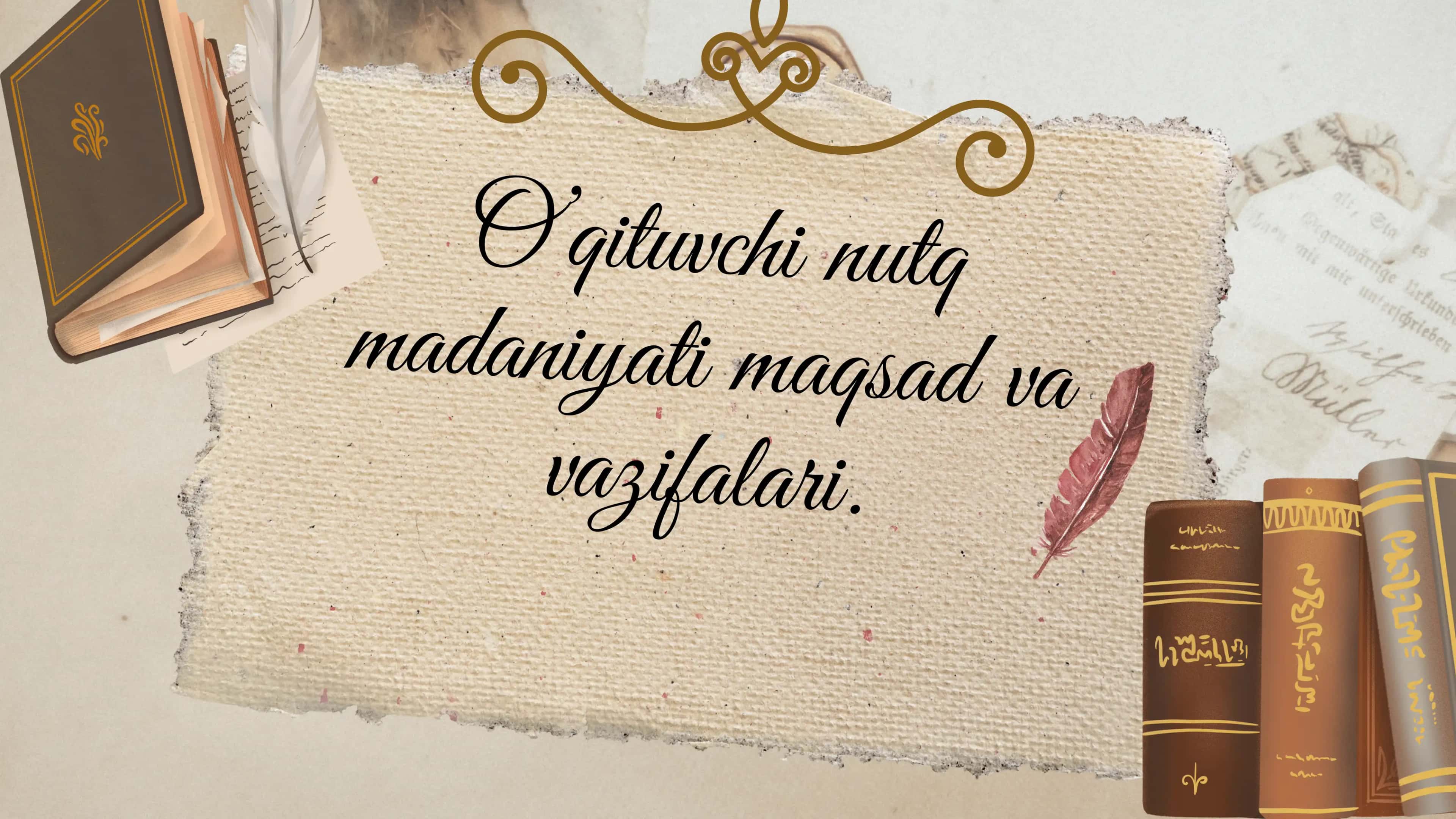 O'qituvchi nutqi ma'daniyati vazifalari