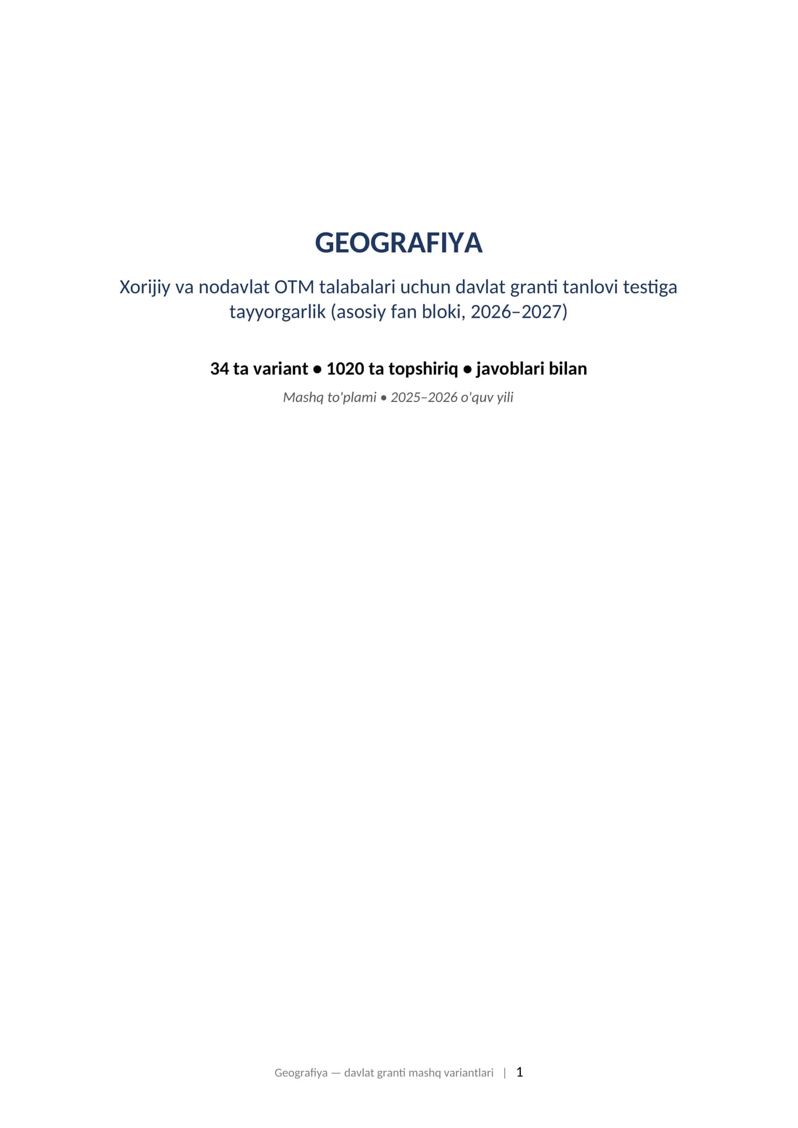 GEOGRAFIYA Xorijiy va nodavlat OTM talabalari uchun davlat granti tanlovi testiga tayyorgarlik (asosiy fan bloki, 2026–2027)