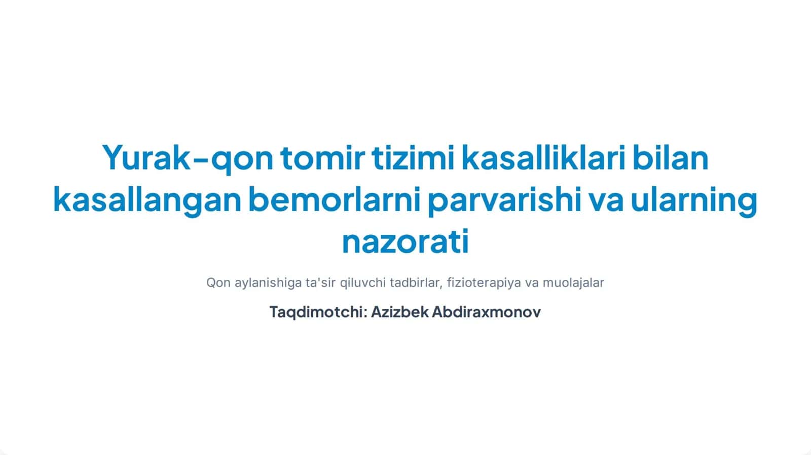 1-kurslar uchun tibbiyot kasbga tayyorgarlik fanining 4-mavzusi yurak qon tomir tizimi