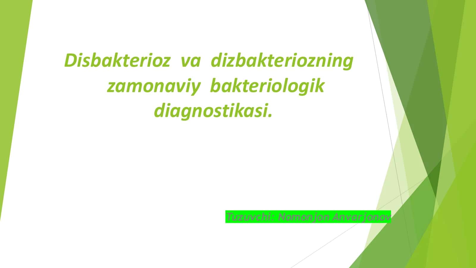 Mikrobiologiya fani Disbakterioz Mavzusi