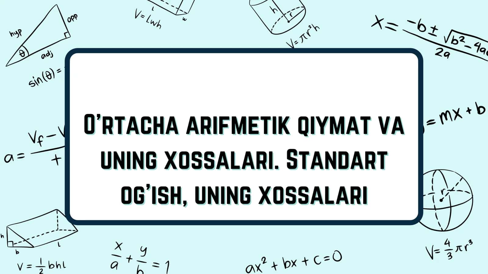 O'rtacha arifmetik qiymat va uning xossalari