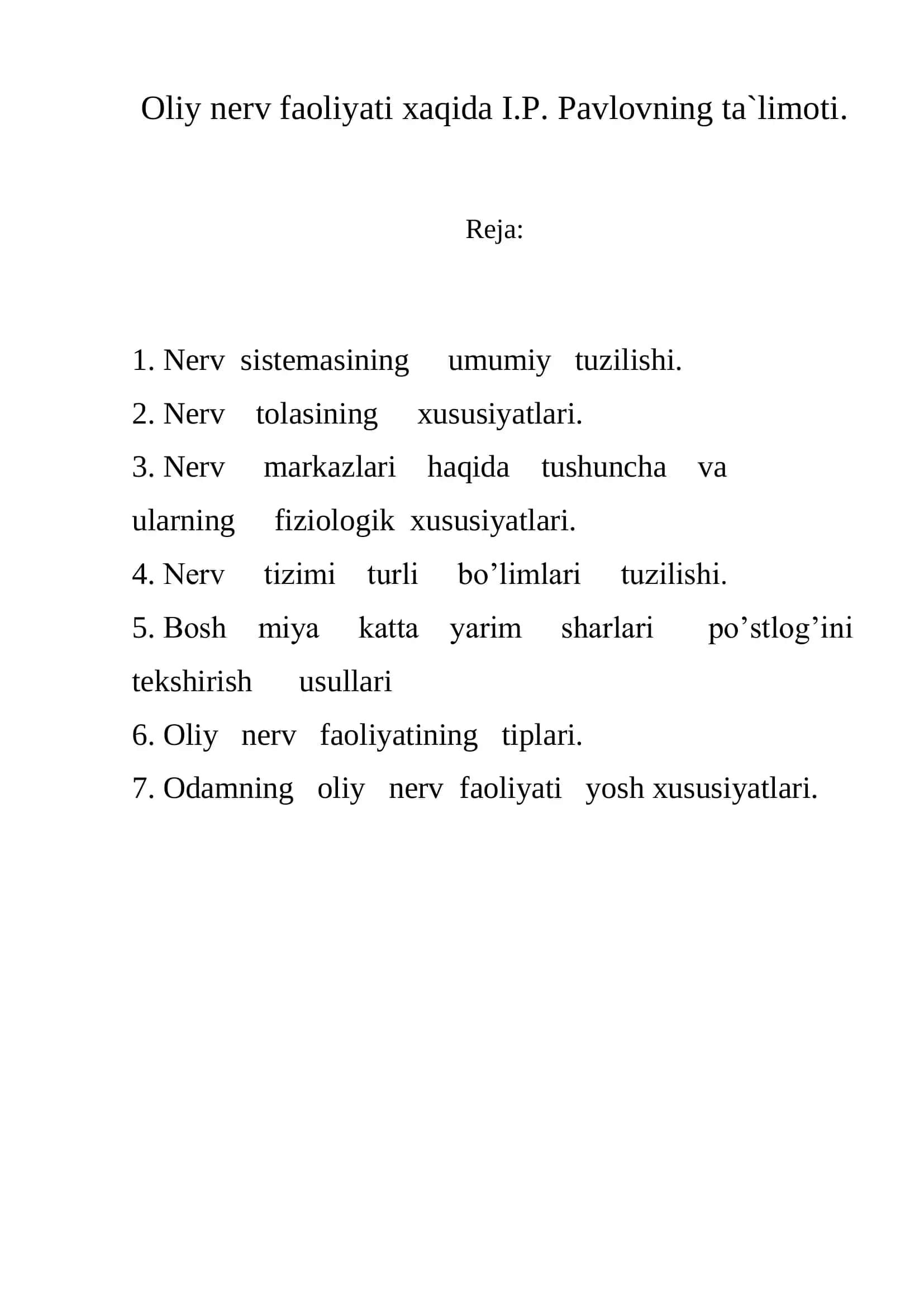 Oliy nerv faoliyati xaqida I.P. Pavlovning ta`limoti
