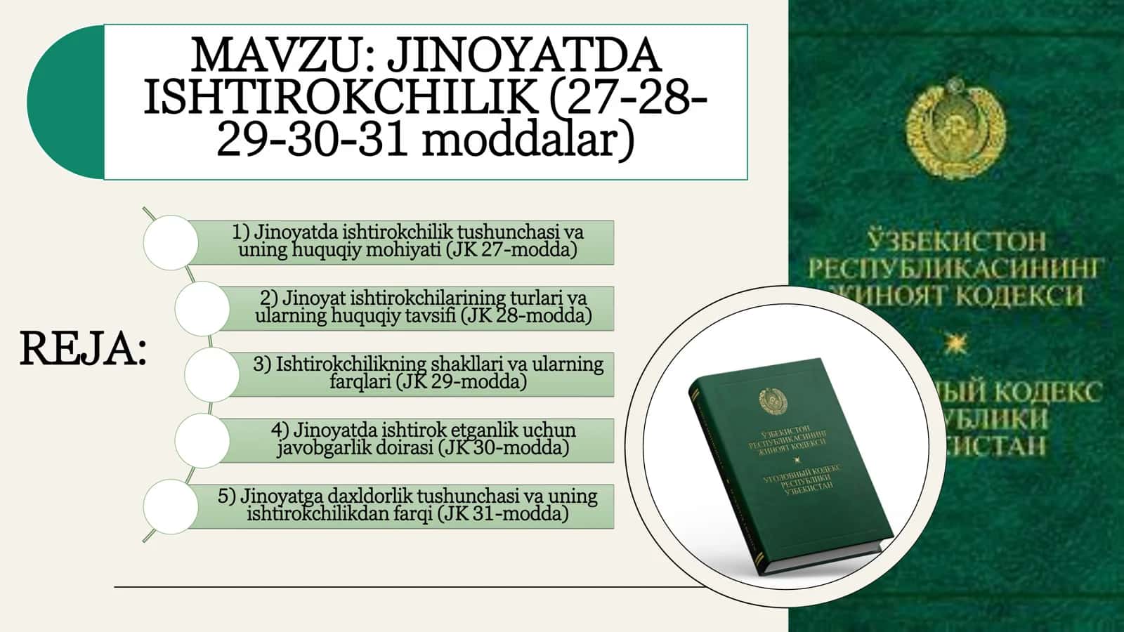 JINOYATDA ISHTIROKCHILIK (27-28- 29-30-31 moddalar)