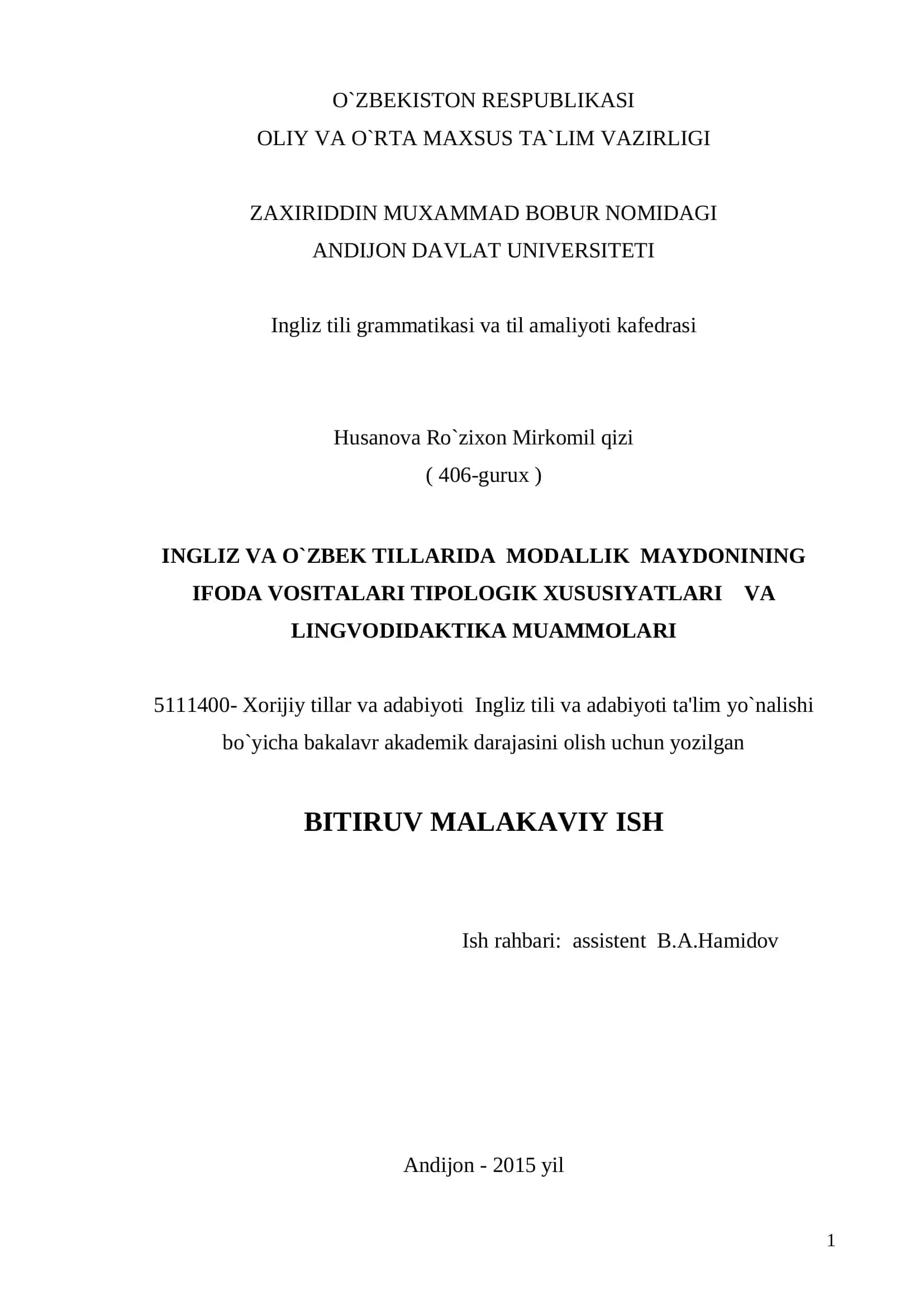 INGLIZ VA O`ZBEK TILLARIDA MODALLIK MAYDONINING IFODA VOSITALARI TIPOLOGIK XUSUSIYATLARI VA LINGVODIDAKTIKA MUAMMOLARI