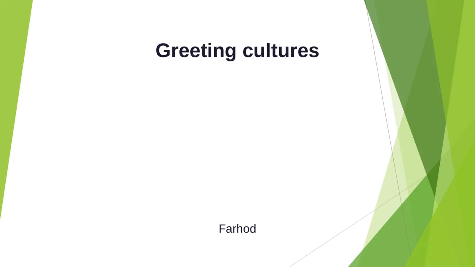 Greeting cultures