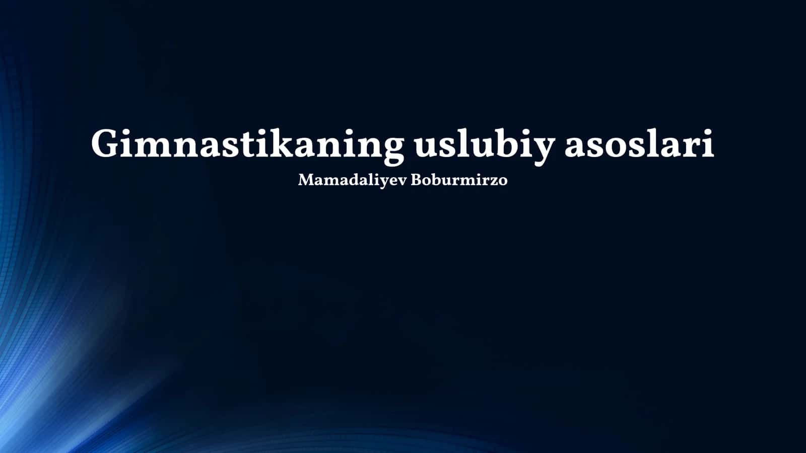 Gimnastikaning uslubiy asoslari