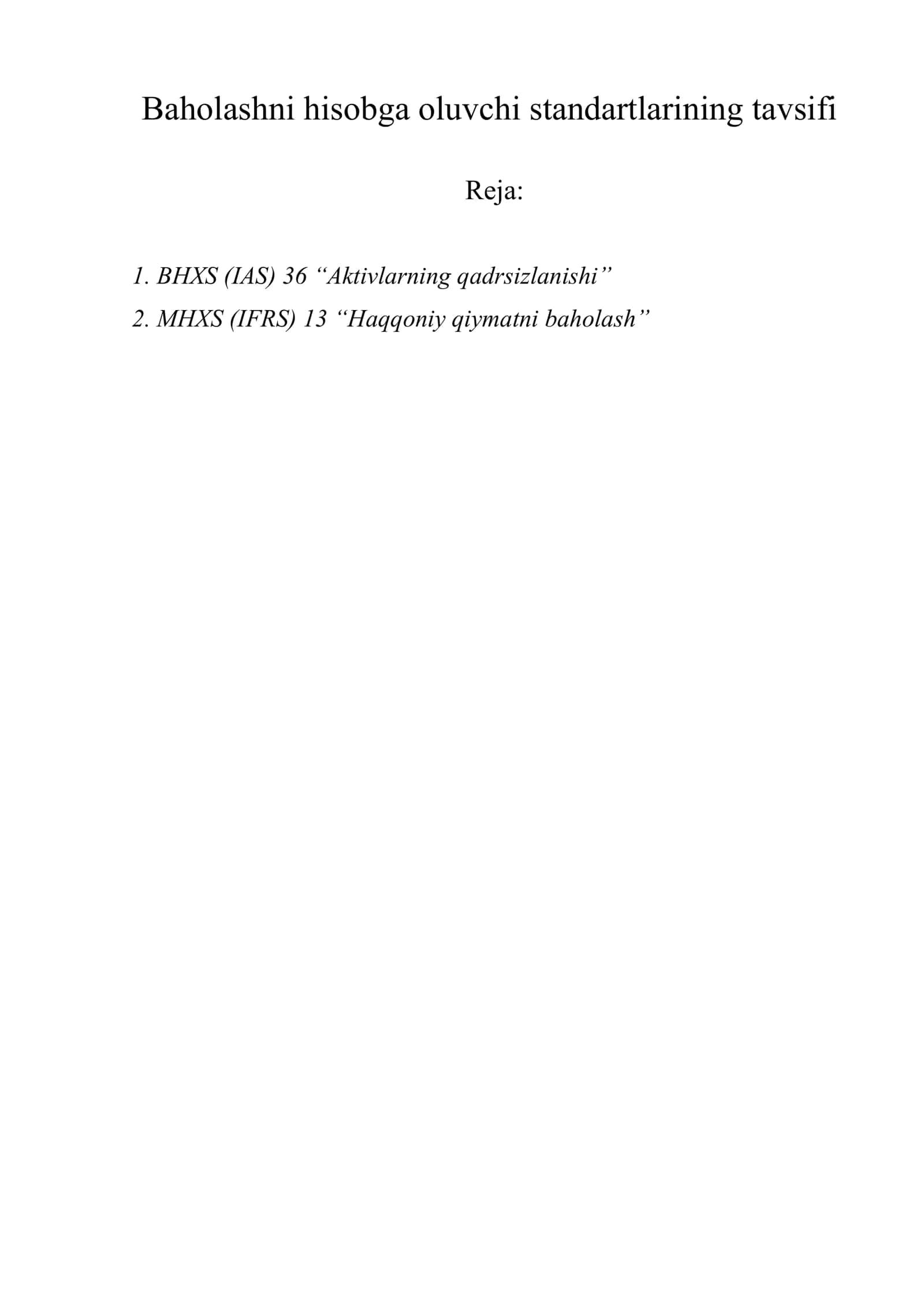 Baholashni hisobga oluvchi standartlarining tavsifi