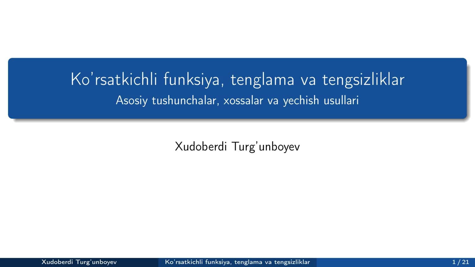 Ko'rsatkichli funksiya, tenglama va tengsizliklar
