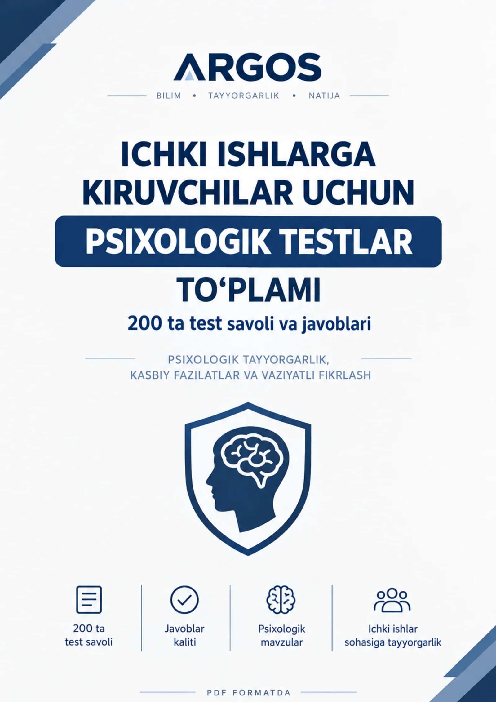 Ichki ishlarga kiruvchilar uchun psixologik testlar to‘plami — 200 ta test savoli va javoblari