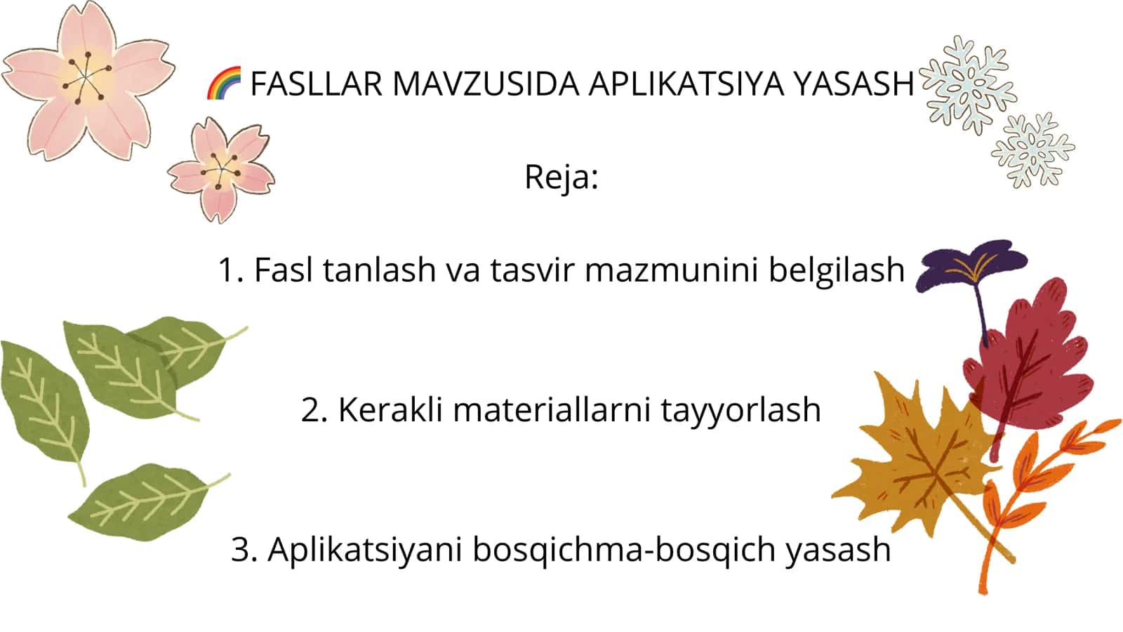 Fasllar mavzusida aplikatsiya yasash.