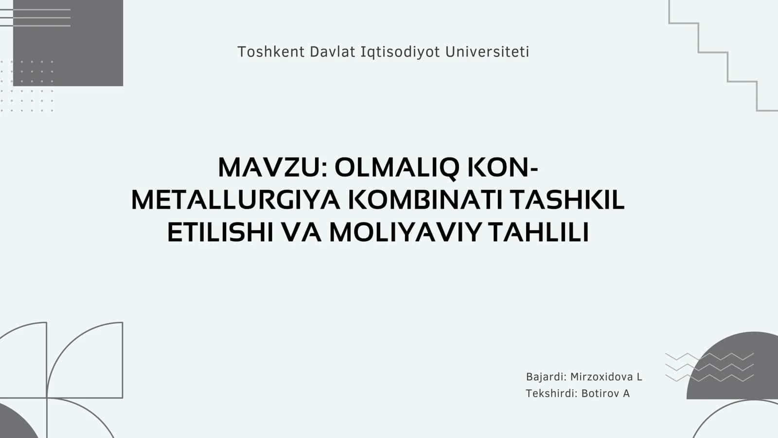 OLMALIQ KON-METALLURGIYA KOMBINATI TASHKIL ETILISHI VA MOLIYAVIY TAHLILI