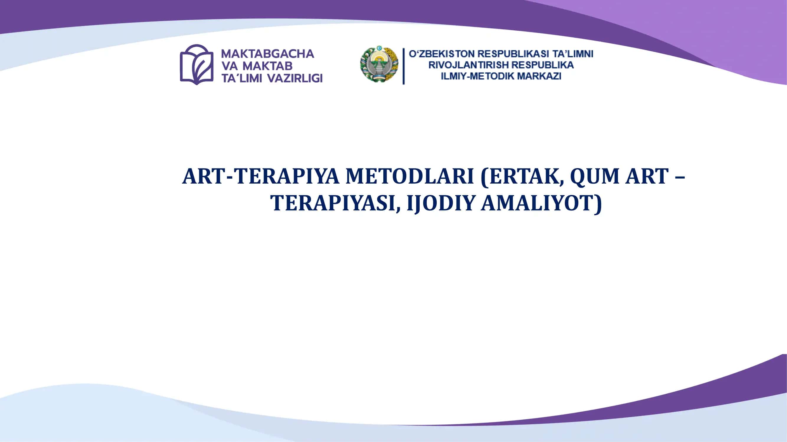 ART-TERAPIYA METODLARI (ERTAK, QUM ART –