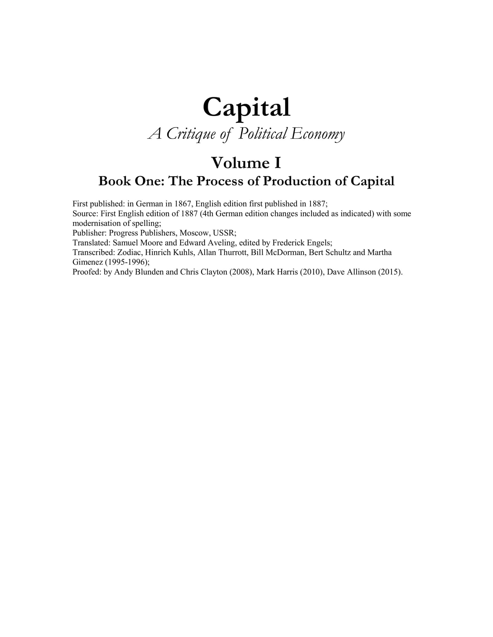 Capital: A Critique of Political Economy (by Karl Marx)