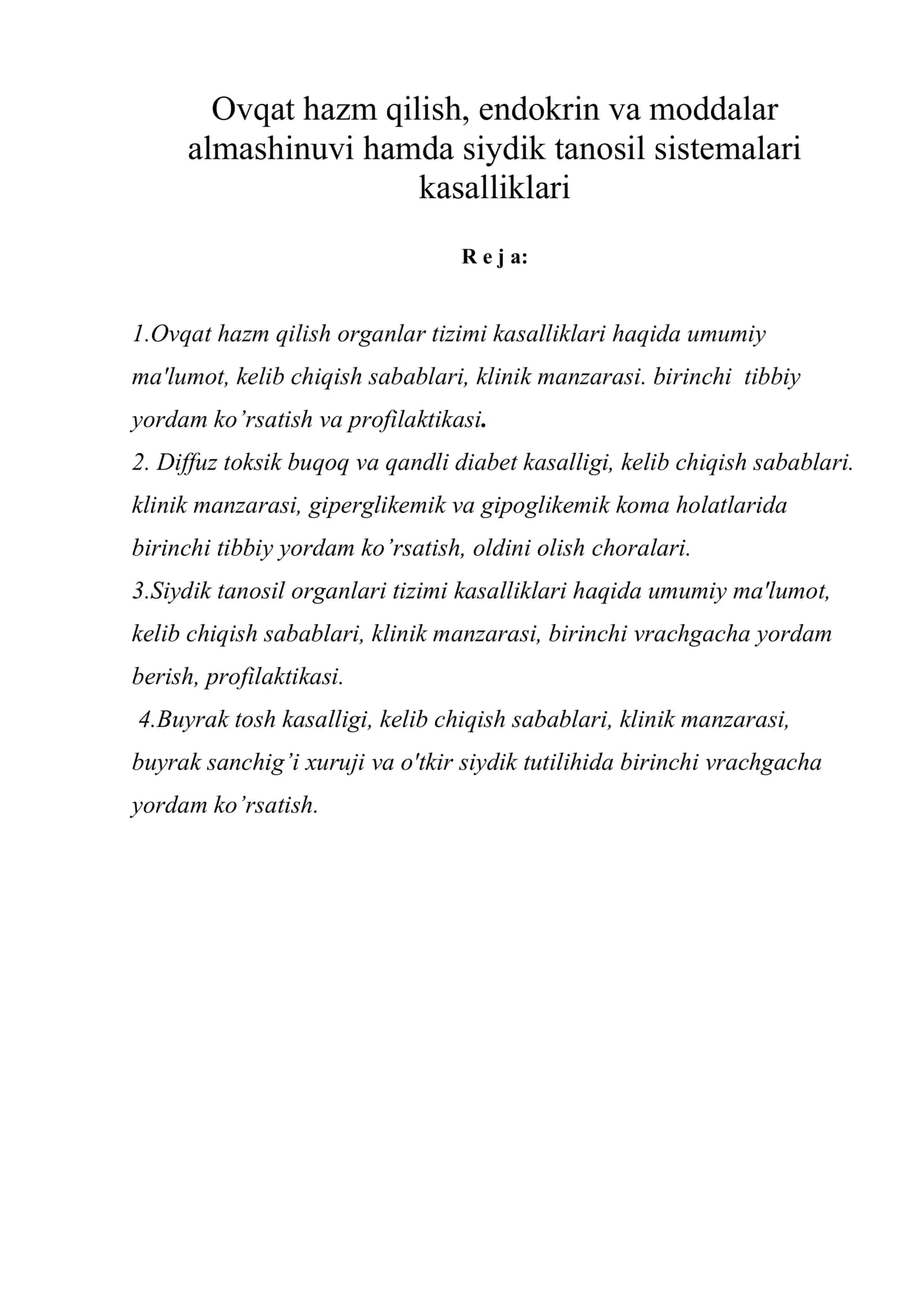 Оvqat hazm qilish, endokrin va moddalar almashinuvi hamda siydik tanosil sistemalari kasalliklari