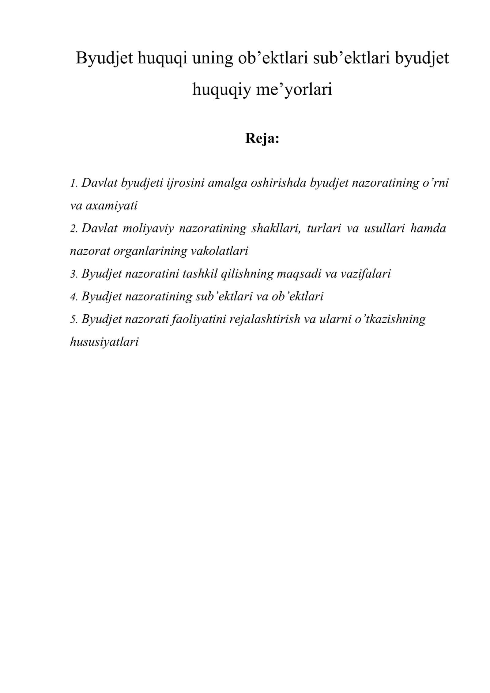 Byudjet huquqi uning ob’ektlari sub’ektlari byudjet huquqiy me’yorlari