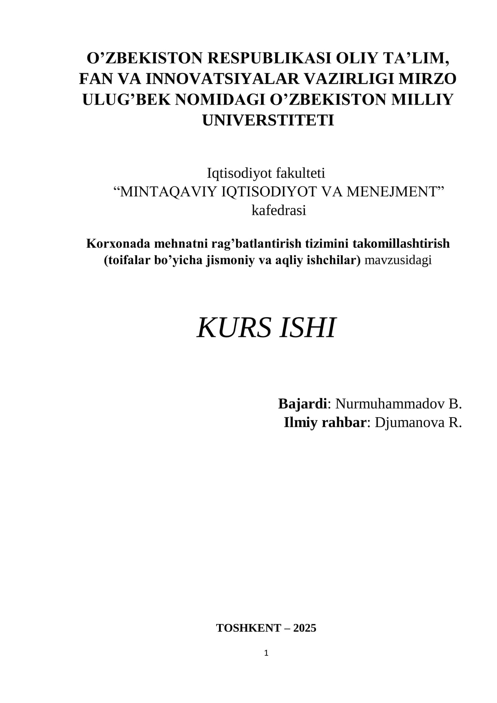 Korxonada mehnatni rag’batlantirish tizimini takomillashtirish 
(toifalar bo’yicha jismoniy va aqli
