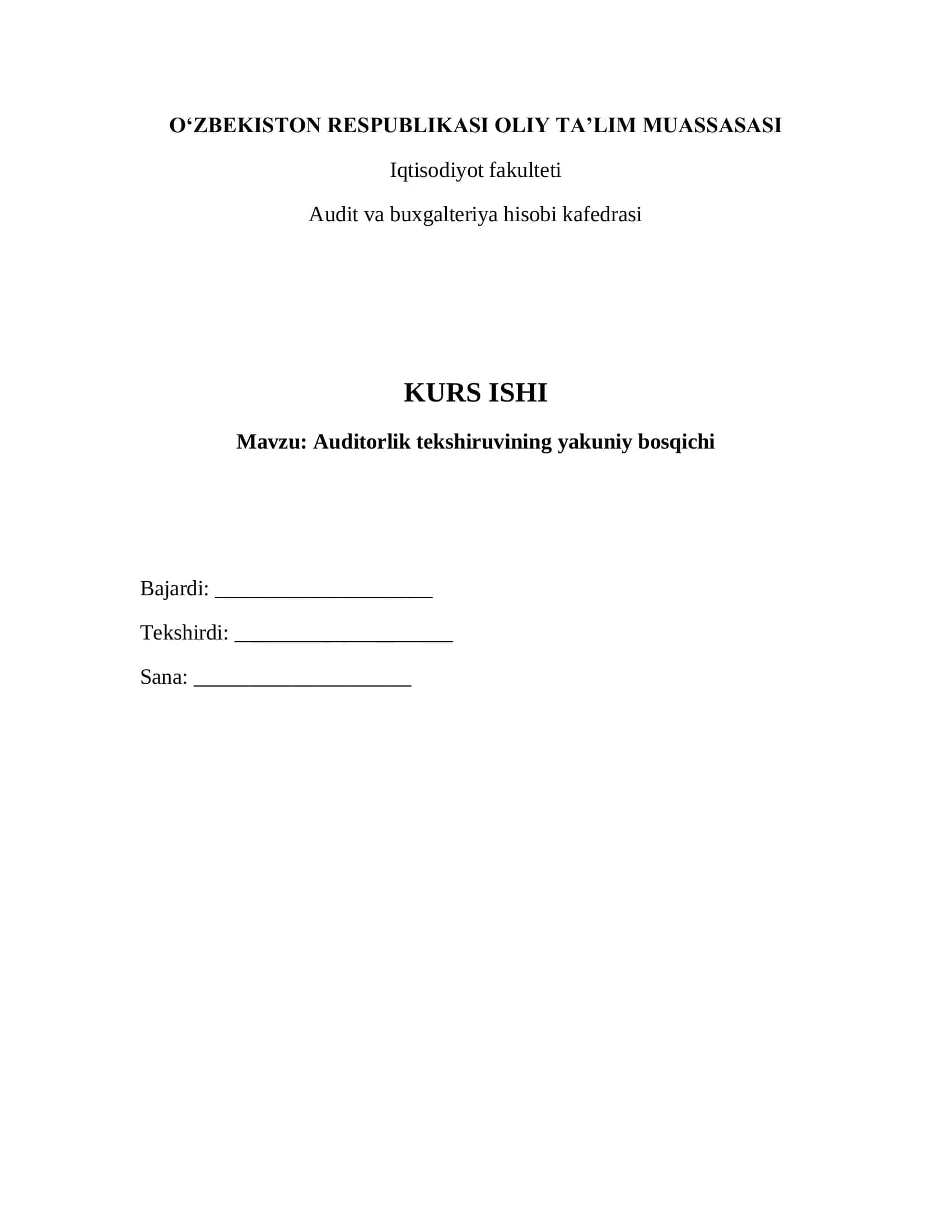 Auditorlik tekshiruvining yakuniy bosqichi