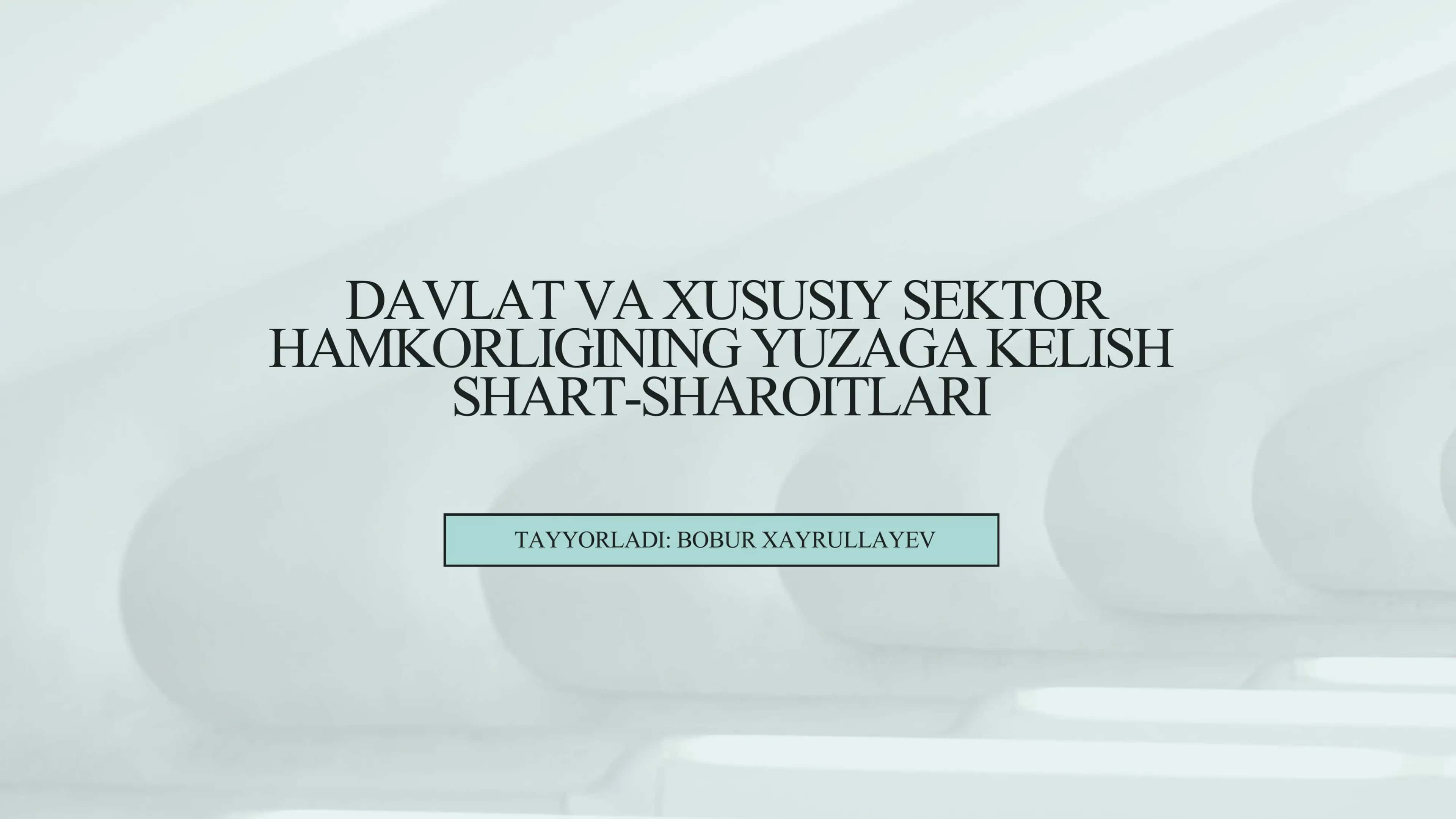 Davlat va xususiy sektor hamkorligi